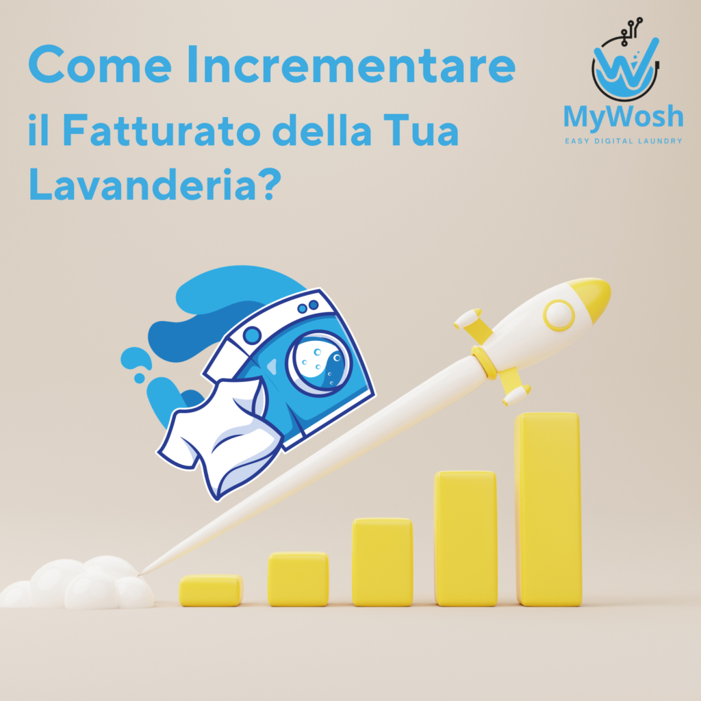 Come Incrementare il Fatturato della Tua Lavanderia